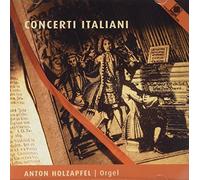 Holzapfel,Anton - Concerti Italiani