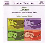Adam Holzman – Lauro : Valses du Venezuela pour guitare – NAXOS
