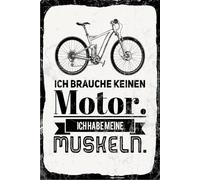 Holzschild 18x12 cm Fahrrad Ich brauche keinen Motor ich habe meine Muskeln