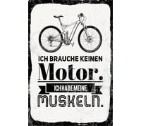 Holzschild 20x30 cm Fahrrad Ich brauche keinen Motor ich habe meine Muskeln