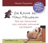 Die Rache des Hans-Heinerich Werner Holzwarth Werner Holzwarth (Auteur)