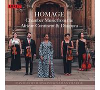 Castle Of Our Skins & Samantha Ege - Homage: Chamber Music From The African Continent & Diaspora [Compact Discs]