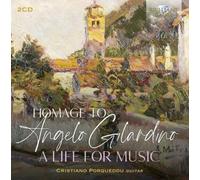 HOMAGE TO ANGELO GILARDINO - A LIFE FOR MUSIC NEUF