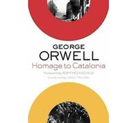 Homage to Catalonia.by Orwell/Hochschild New