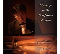 Homage to the Composer-Pianists(コンポーザー=ピアニストを称えて)