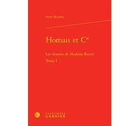 Homais et Cie: Les dessous de Madame Bovary (Tome I)