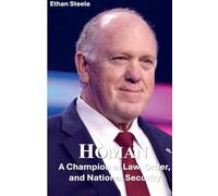 Homan: A Champion of Law, Order, and National Security