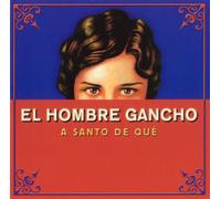 Hombre Gancho, El - A Santo de Que [Import]