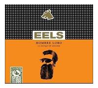 Eels – Hombre Lobo – 12 Songs of Desire – CD