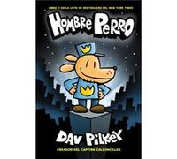 Hombre Perro Dog Man by Pilkey & Dav Pilkey Dav (Auteur)