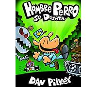 Hombre Perro Se Desata (Dog Man Unleashed)
