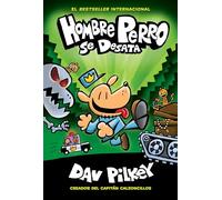 Hombre Perro se desata (Dog Man Unleashed) (Volume 2)