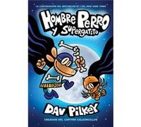 Hombre Perro Y Supergatito Dog Man and Cat Kid 4 by Dav Pilkey Dav Pilkey (Auteur)