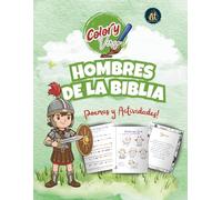 Hombres de la Biblia: Libro para colorear para niños, con Poesía, Acertijos, Rompecabezas, Laberintos de los Hombres de la Biblia y más actividades.