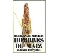 HOMBRES DE MAIZ.