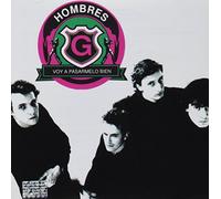 Hombres G - Voy a Pasarmelo Bien