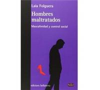 Hombres Maltratados - Laia Folguera [Sgu 148] Folguera, Laia (Auteur)