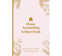 home accounting ledger book: keep your household finances organized