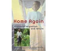 Home Again: Stories Of Migration And Return (Paperback) Celia Sorhaindo, Polly Pattullo (Auteur)