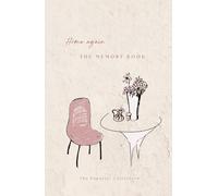 HOME AGAIN: The Memory Book To Be Happy In Any House