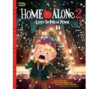Home Alone 2: Lost in New York: The Classic Illustrated Storybook