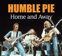 Home And Away by Humble Pie (2004-05-11)