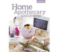 Home Apothecary: Easy Ideas for Making & Packaging Bath Bombs, Salts, Scrubs & More (Make & Give) - [Version Originale] Inconnu (Auteur)
