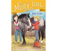 Home at Last 8 by Judy Katschke & Illustrated by Serena Geddes Judy Katschke Illustrated by Serena Geddes (Auteur)
