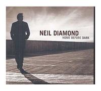 NEIL DIAMOND "HOME BEFORE DARK" CD NEW