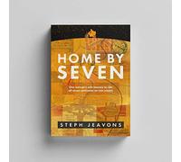 Home By Seven: One Woman's Solo Journey To Ride All Seven Continents On Two Wheels