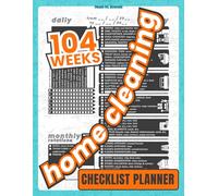 Home Cleaning Checklist Planner: A Guided Chore Routine for Organizing Your Busy Household - 104 Weeks of Cleaning for Calm, Order & ADHD Support