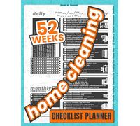 Home Cleaning Checklist Planner: ADHD-friendly Practical Organizer for Keeping Your House Neat - 52 Weeks of Guided Housework Routines