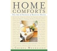Home Comforts The Art and Science of Keeping House by Cheryl Mendelson Mendelson, Cheryl (Auteur)