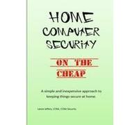 Home Computer Security On The Cheap