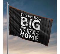 Home Decor Men It 'S Not How Big The House Is, It'S Happy Home. Drapeaux de chambre pour gars Décorations pour la cuisine (60 x 90 cm)