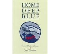 Home Deep Blue Jean Valentine (Auteur)