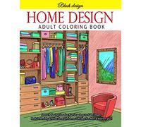 Home Design: Adult Coloring Book
