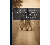 Home Economics, Child Development and Parental Education