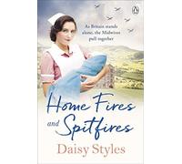 Home Fires and Spitfires (Wartime Midwives Series), Styles,