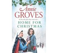 Home for Christmas Annie Groves Annie Groves (Auteur)