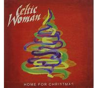 Home for Christmas by Celtic Woman (2012-10-09)