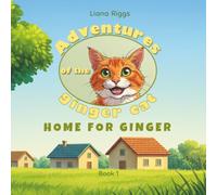 HOME FOR GINGER: TALES FROM GINGER THE CAT