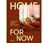 Home for Now Gestalten (Edité par), Earl of East (Edité par)