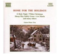 Eaken Piano Trio – Home for the Holidays – NAXOS
