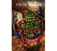 Home for the Holidays A Holiday Horror Rom-Com Novella - Chloe Spencer - Chloe Spencer - ebook (ePub) - Livre
