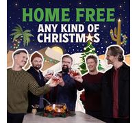 Home Free - Any Kind of Christmas