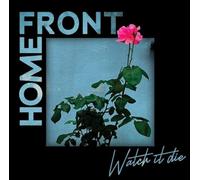 Home Front - Watch It Die [VINYL]