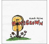 Home Grown by Michelle Malone (2000-11-07)