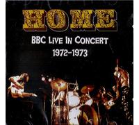 Home - Home - BBC Live in Concert 1972-1973