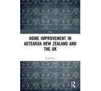 Home Improvement In Aotearoa New Zealand And The Uk